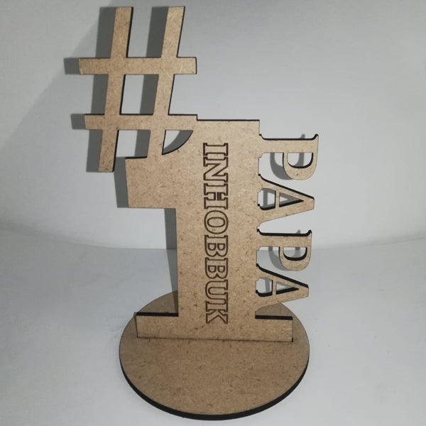 Personalised " INĦOBBUK PAPA Stand MDF wood laser engraved