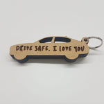 Load image into Gallery viewer, Key-ring Drive Safe I Love You
