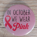 Load image into Gallery viewer, Pink October Badge Metal Pin
